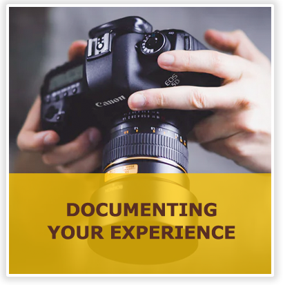 Documenting Your Experience over camera