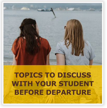 Topics to discuss with your student before departure over parent and student talking