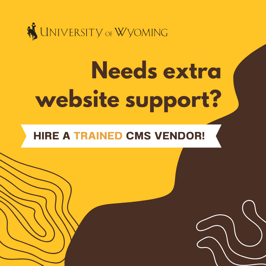 Needs extra website support? Hire a trained CMS vendor. 