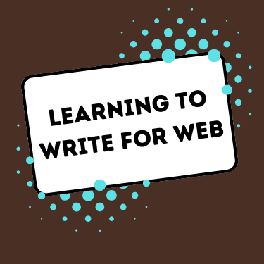 A graphic that says "Learning to Write for Web"