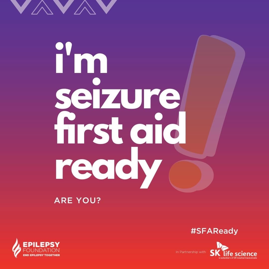 I'm Seizure First Aid ready. Are you?
