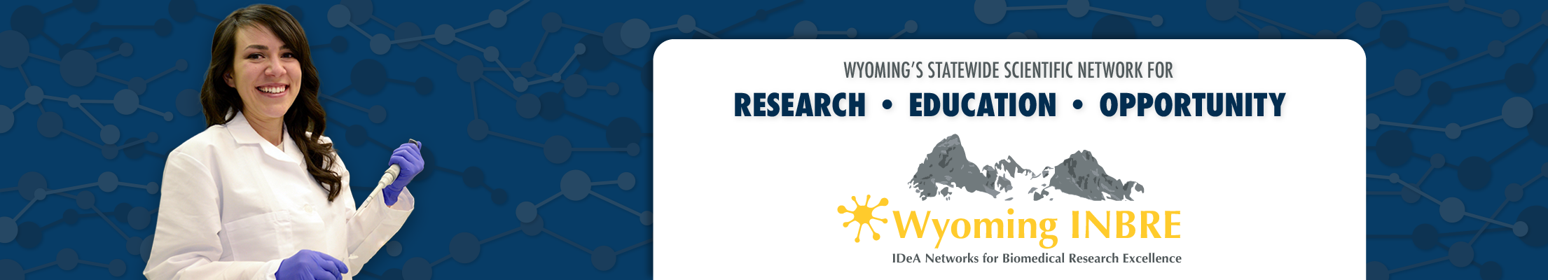 Wyoming INBRE grad student and logo with tagline