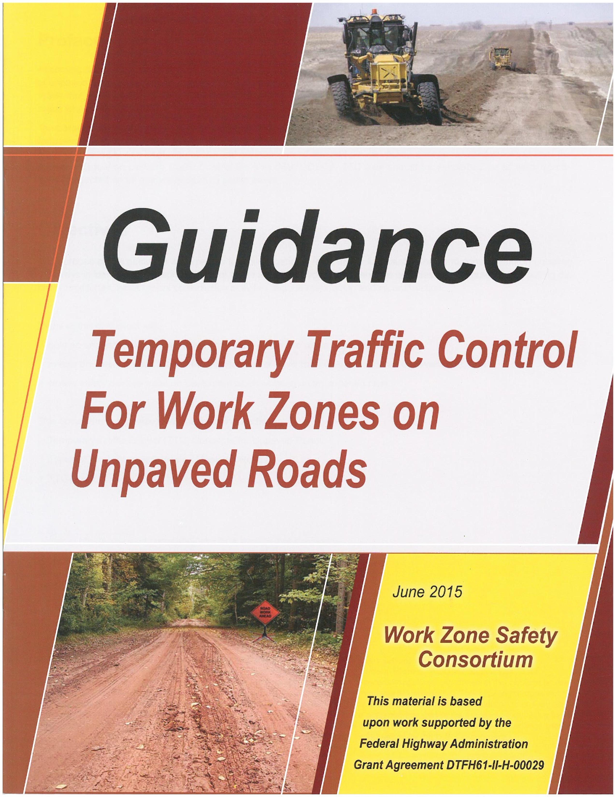 Cover Photo for Guidance: Temporary Traffic Control for Work Zones on Unpaved Roads